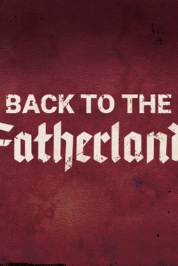 Back to the Fatherland (2017)